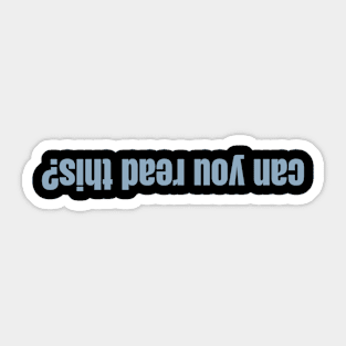 Can you read this? Sticker